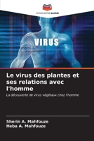 Le virus des plantes et ses relations avec l'homme: La découverte de virus végétaux chez l'homme (French Edition) 6205132982 Book Cover