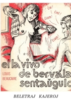 El la vivo de Bervala sentaugulo (Esperanto Edition) 129189957X Book Cover