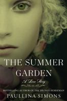 The Summer Garden (Tatiana and Alexander, #3) 0061988227 Book Cover