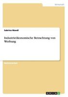 Industrie�konomische Betrachtung von Werbung 3656499756 Book Cover