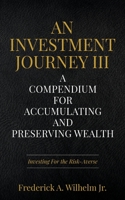 An Investment Journey III B0C3NKY4C9 Book Cover