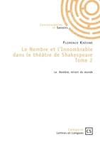 Le Nombre et l'Innombrable dans le théâtre de Shakespeare - Tome 2: Le Nombre, miroir du monde (French Edition) 2342389418 Book Cover