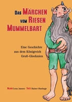 Das Märchen vom Riesen Mummelbart (German Edition) 3695730269 Book Cover