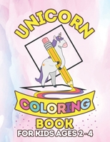 Unicorn Coloring Book for Kids Ages 2-4: Cute Adorable Unicorns Drawing B07Y4KVKL1 Book Cover