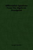Differential Equations From The Algebraic Standpoint 1406763039 Book Cover
