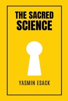 The Sacred Science B0C1YD8X5F Book Cover