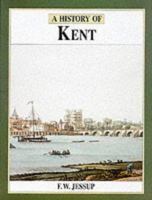 A History of Kent (Darwen County History Series) (Darwen County History) 0850339162 Book Cover