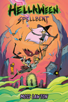 Hellaween: Spellbent 0593524330 Book Cover