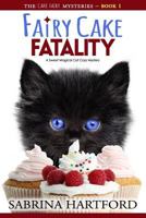 Fairy Cake Fatality 1544045077 Book Cover