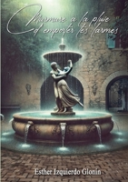 Murmure à la pluie d'emporter tes larmes (French Edition) B0G5H46WFF Book Cover
