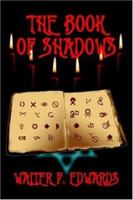 The Book of Shadows 1434327299 Book Cover