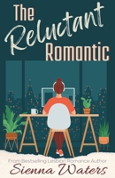 The Reluctant Romantic B0FS9LY81R Book Cover