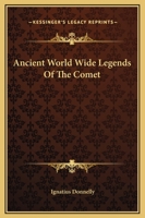 Ancient World Wide Legends Of The Comet 1162914041 Book Cover