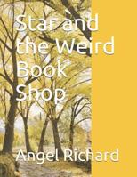 Star and the Weird Book Shop 1723717452 Book Cover