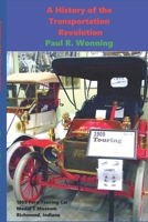 A History of the Transportation Revolution: Evolution of Land, Sea and Air Transportation 1097198715 Book Cover