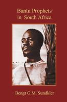 Bantu Prophets in South Africa 0227172337 Book Cover