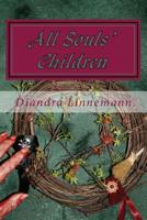 All souls' children 1497381665 Book Cover