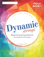 Dynamic Strings Beginning String Method: Viola Book 1 B0991CCD2M Book Cover