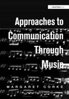 Approaches to Communication through Music 1853468436 Book Cover