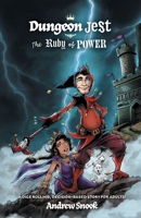 Dungeon Jest: The Ruby of Power 1039129722 Book Cover
