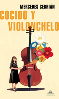 Cocido y violonchelo 8439739591 Book Cover