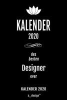 Kalender 2020 für Designer: Wochenplaner / Tagebuch / Journal für das ganze Jahr: Platz für Notizen, Planung / Planungen / Planer , Erinnerungen und Sprüche (German Edition) 1674223951 Book Cover