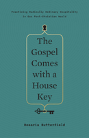 The Gospel Comes with a House Key 143355786X Book Cover