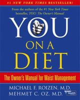 You: On A Diet: The Owner's Manual for Waist Management 0007241844 Book Cover