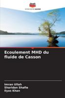 Ecoulement MHD du fluide de Casson (French Edition) 6208859948 Book Cover