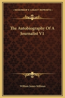 The Autobiography Of A Journalist V1 1162688297 Book Cover