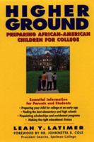 Higher Ground: Preparing African-American Children for College 0380799197 Book Cover