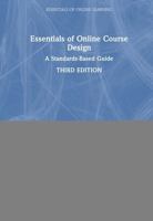 Essentials of Online Course Design: A Standards-Based Guide 0415872995 Book Cover