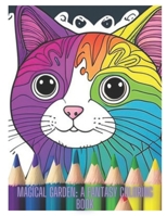 Magical Garden: A Fantasy Coloring Book B0BTKVV7JQ Book Cover
