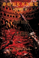 Soulfire: Volume III: The War Games 1972785028 Book Cover