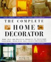 Complete Home Decorator 1901289079 Book Cover