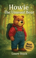 Howie, The Unusual Bear B0GRMN4C8V Book Cover