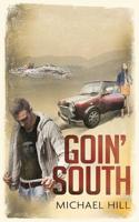 Goin' South 1720858640 Book Cover