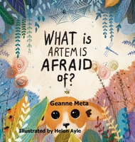 What is Artemis Afraid of? 1733251340 Book Cover