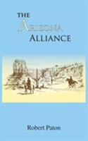 The Arizona Alliance 1786239523 Book Cover