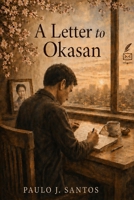 A Letter To Okasan B0H58RP6V4 Book Cover