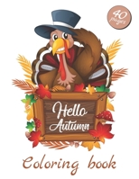 Hello Autumn Coloring Book: Fun and Color for Kids, Fall Coloring Book B08J5FFJS9 Book Cover