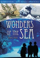 Wonders of the Sea (Wonders of Nature: Natural Phenomena in Science and Myth) 1591582792 Book Cover