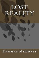 Lost Reality 1502733021 Book Cover