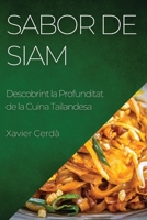 Sabor de Siam: Descobrint la Profunditat de la Cuina Tailandesa 1835191975 Book Cover