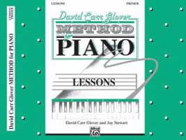 David Carr Glover Method for Piano Lessons: Primer 0769219799 Book Cover