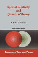 Special Relativity and Quantum Theory: A Collection of Papers on the Poincare Group 9027727996 Book Cover