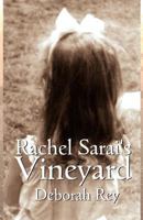 Rachel Sarai's Vineyard 0955543096 Book Cover