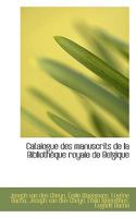 Catalogue des manuscrits de la Bibliothèque royale de Belgique 1115795333 Book Cover