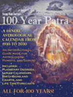 100 Year Patra (Panchang) Vol 1: Vedic Science - Astrological Calendar from 1930 - 2030 1434376273 Book Cover