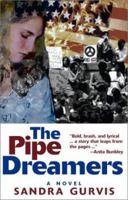 The Pipe Dreamers 1937979601 Book Cover